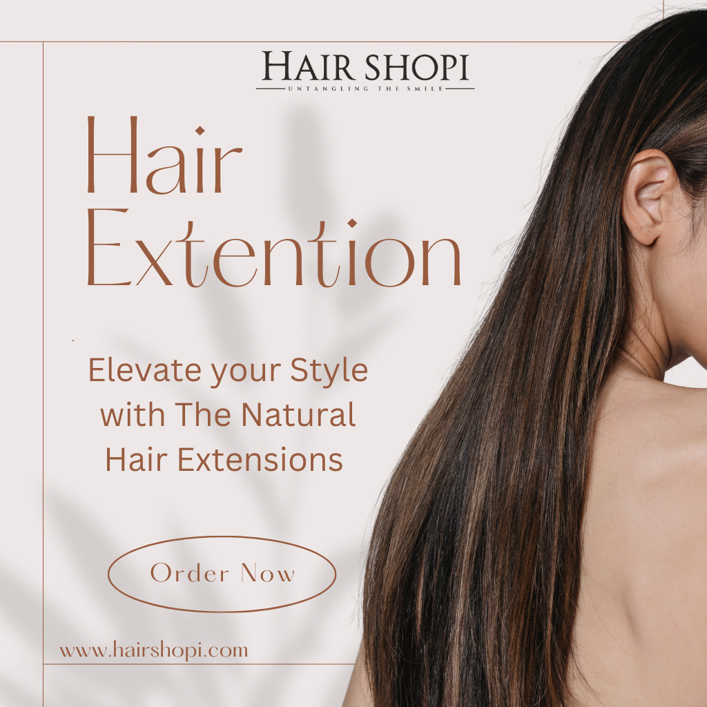 Elevate your Style with The Natural Hair Extensions